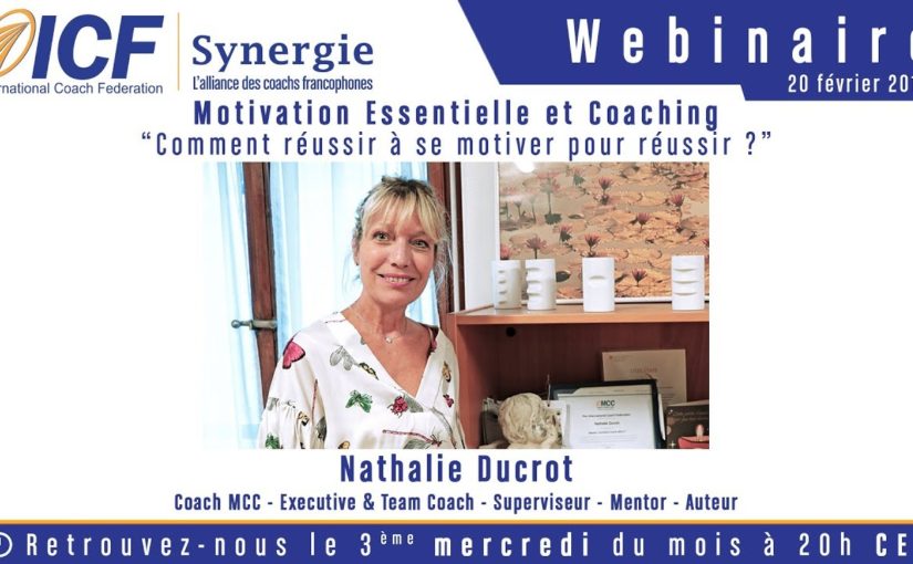 Motivation Essentielle et Coaching – Comment réussir à se motiver…